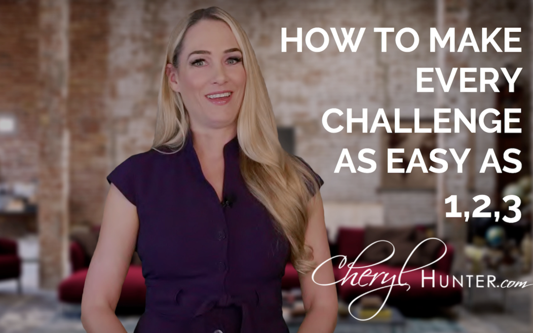 How to Make Every Challenge as Easy as 123